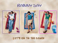 Rainny Day Let's go to the beach