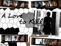 A Love to Kill