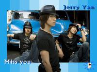 I miss you Jerry Yan