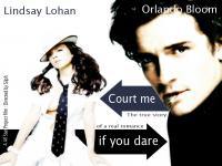 Court me If you dare : Bloom & Lohan