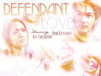 Defendant of Love 2007 :: Aum atichart+Aff taksaorn