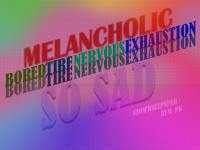 MELANCHOLIC 2