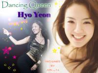 Hyo Yeon = Dancing Queen