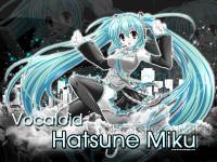 Hatsune Miku :: Vocaloid