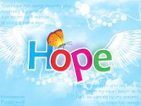 - Hope has wings -