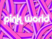 "Pink World"