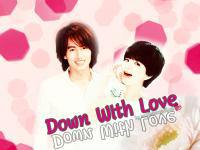 Down with love