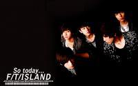 F.T Island So today...