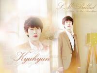 Kyuhyun : S.M Ballad