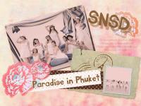 SNSD Paradise in Phuket