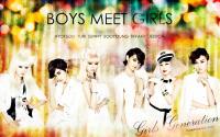 SNSD::BOYS MEET GIRLS >"