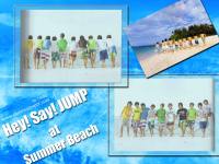 Hey! Say! JUMP at Summer Beach