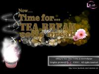 It's Tea Break, not Coffe break~