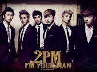 2PM :: I'm Your Man