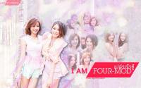 I AM FOUR-MOD ."เปล่าเจ้าชู้♥~"