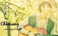 Chansung_i was crazy about you