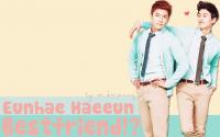 Eunhae Haeeun Bestfriend?