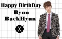Happy BirthDay BaekHyun