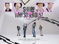 Shinee::WHY SO SERIOUS::New mv release