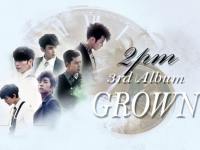 2pm 3rd album grown