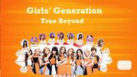 Girls' Generation "True Beyond"