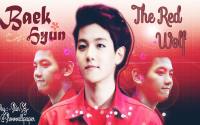 ::Baekhyun:: Red Wolf