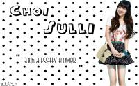 Sulli :: Such a Pretty flower Wallpaper