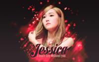 I can't live without you~ Jessica