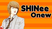 • SHINee Onew •