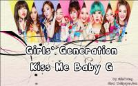 SNSD :: Kiss Me Baby G #3