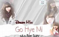 GO HYE MI - BAE SUZY DREAM HIGH