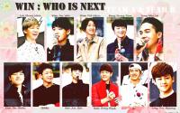 WIN : Who Is Next