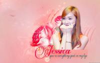 You're everything good in my life Jessica