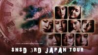 SNSD 3rd Japan Tour