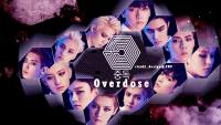 EXO-Overdose