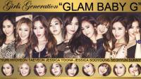 Girls Generation [ GLAM BABY G ]