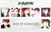 Bangtan  ::  War Of Hormone