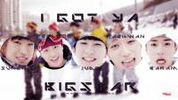 BIGSTAR | I GOT YA