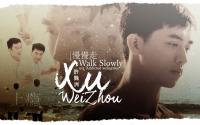 [ 上瘾 Addicted Webseries Heroin] Xu WeiZhou (許魏洲) : Walk Slowly (慢慢走)