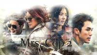 Mrs.Cop 2 (2016)